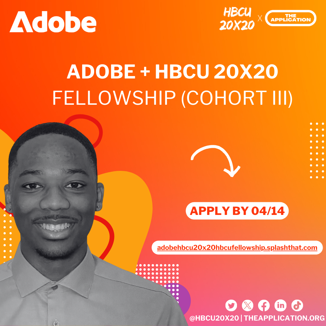 Adobe + HBCU 20x20 Fellowship (Cohort III)